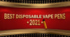 Best Disposable Vape Pens 2021