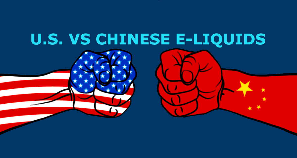 USA-Made Vs. Chinese-Made E-Liquids USA-Made Vs. Chinese-Made E-Liquids