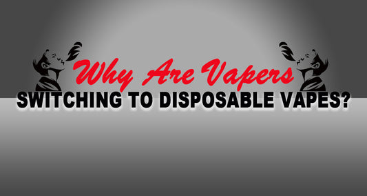 Why Vapers Are Switching to Disposable Vapes