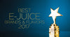 Best E-Juice Brands and Flavors 2017