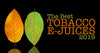 Best Tobacco E-Juices 2019