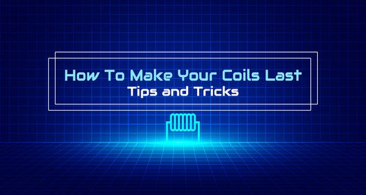 How To Make Your Vape Coils Last Longer