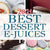 Best Dessert E-Juices of 2021
