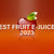 Best Fruit E-Juices of 2023