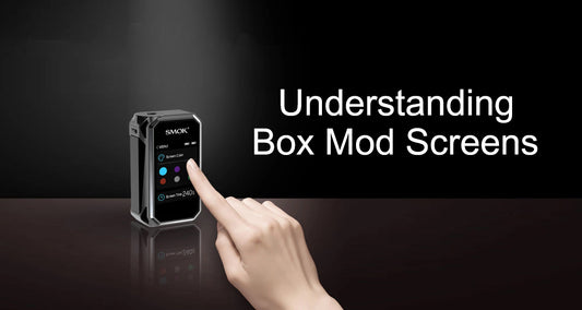 Understanding Box Mod Screens
