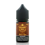 Brown Sugar Salt E-Juice by Badger Hill Reserve Brown Sugar Salt E-Juice by Badger Hill Reserve